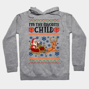 Kid's Ugly Christmas Sweatshirt. I'm the favorite child. Hoodie